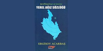 Şereflikoçhisar ve Çevresi Yerel Ağız Sözlüğü